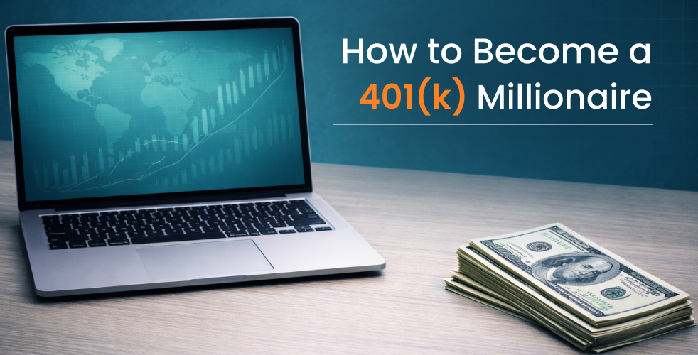How to Become a 401k Millionaire